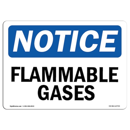 Signmission Safety Sign, OSHA Notice, 3.5" Height, 5" Width, Flammable Gases Sign, Landscape OS-NS-D-35-L-12759